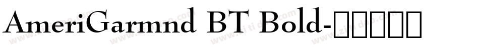 AmeriGarmnd BT Bold字体转换